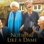 TCM estrena el documental ‘NOTHING LIKE A DAME’ con Judi Dench y MaggieSmith